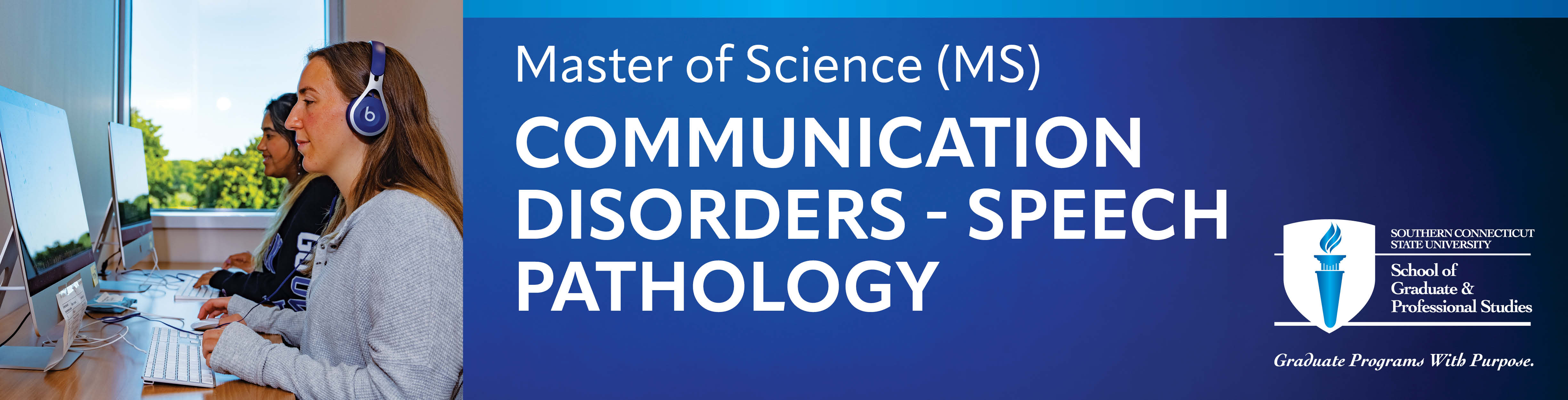 Communication Disorders - Speech Pathology - Master of Science